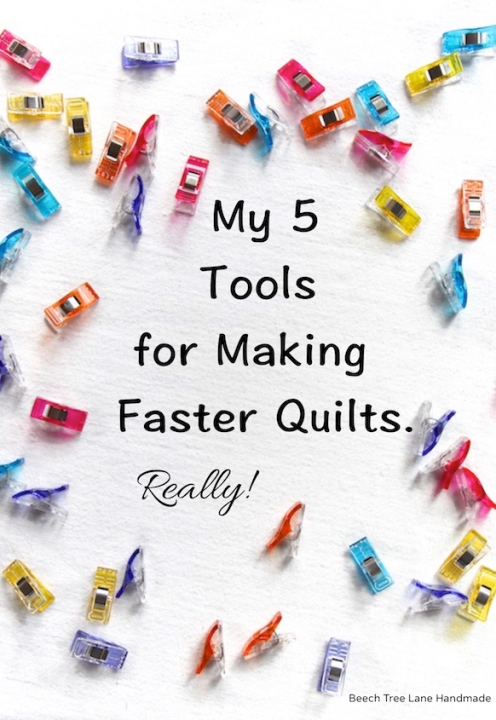 My Five Tools for Faster Quilts.jpg